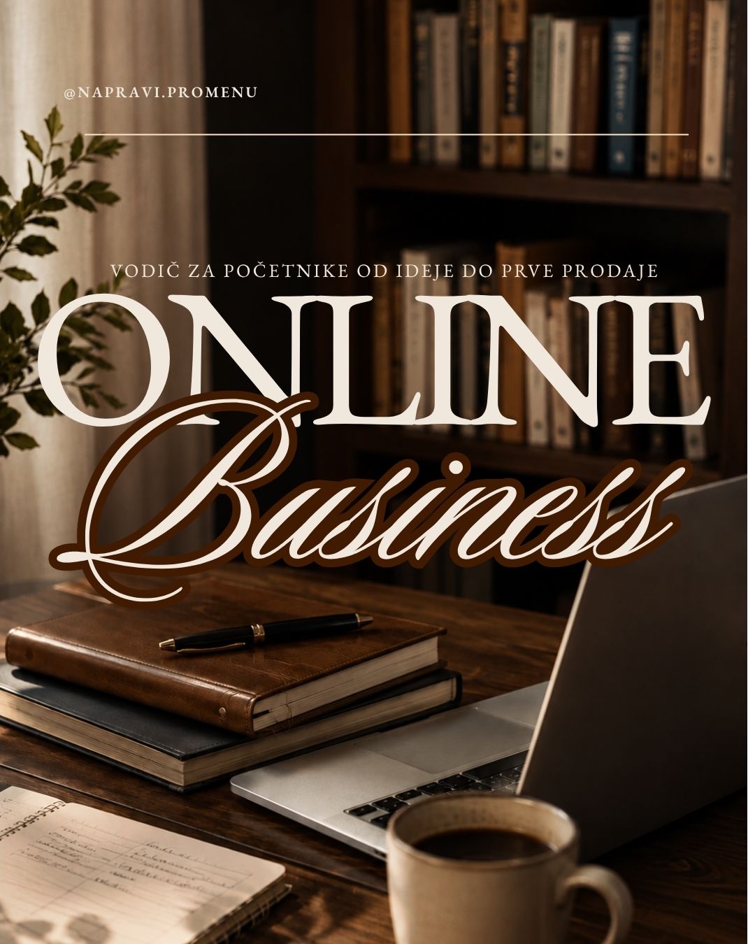 Vodič za početnike od ideje do prve prodaje-online business